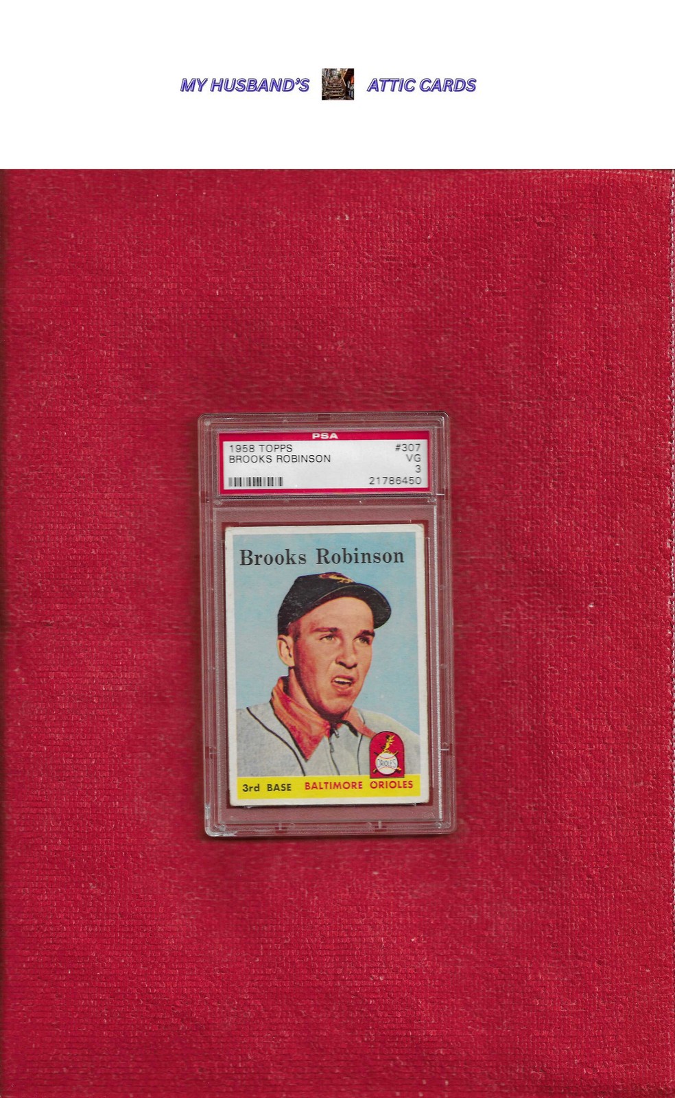 1958 Topps #307 Brooks Robinson PSA 3 VG 1958 Topps #307 Brooks Robinson PSA 3 VG