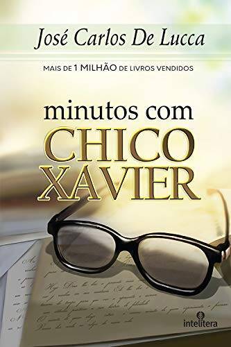 Minutos com Chico Xavier (Em Portuguese do Brasil) - Paperback By - ACCEPTABLE Minutos com Chico Xavier (Em Portuguese do Brasil) - Paperback By - ACCEPTABLE