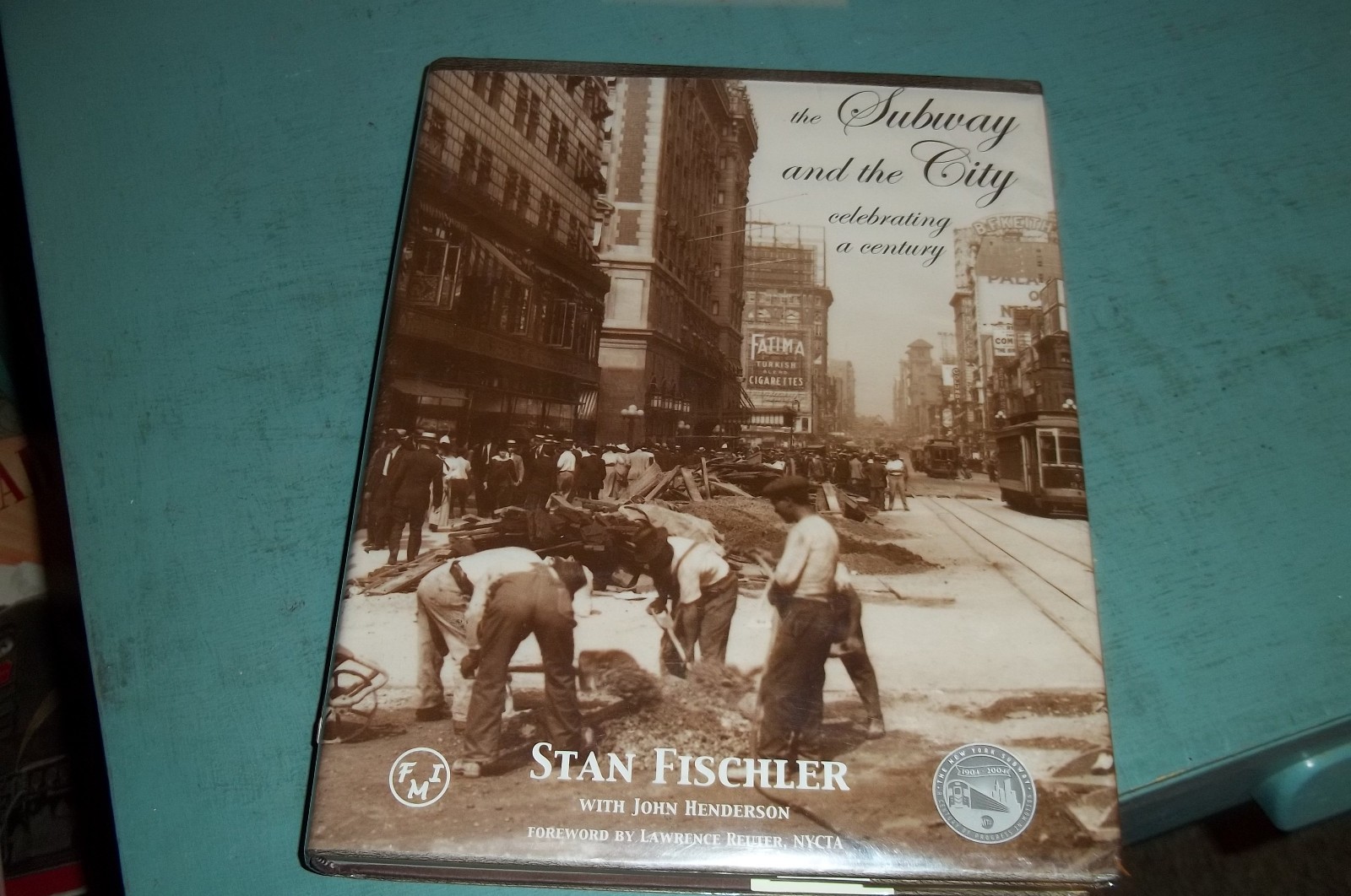 The Subway and The City-Celebrating a Century-New York City HB VG