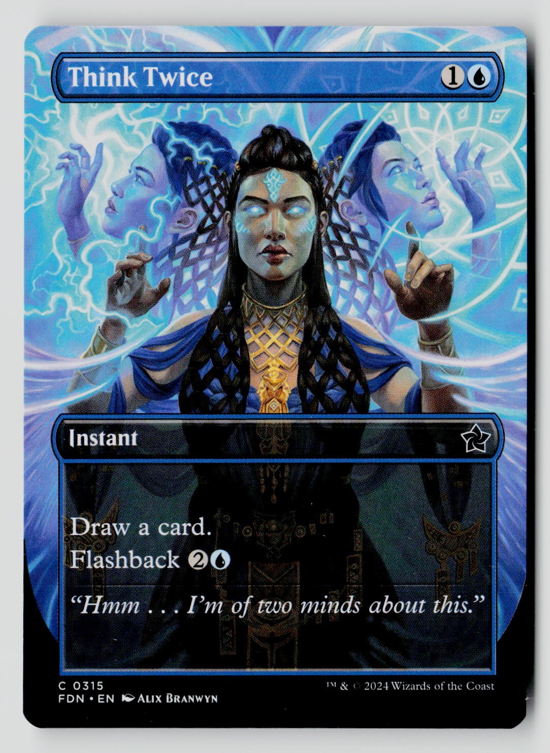 Think Twice (Borderless) 315 C MTG FDN NM Think Twice (Borderless) 315 C MTG FDN NM