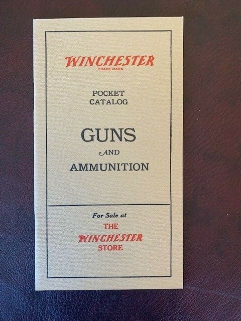Winchester Pocket Catalog of Guns and Ammunition - Collector Reference Copy Winchester Pocket Catalog of Guns and Ammunition - Collector Reference Copy