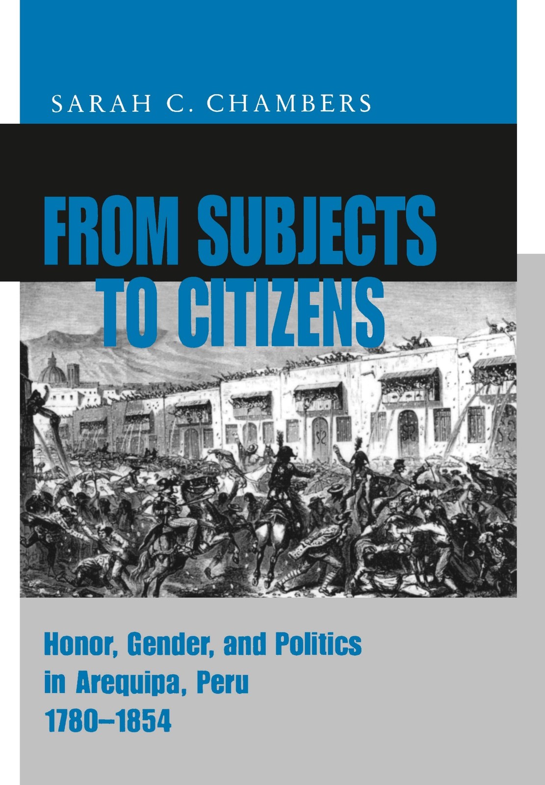 From Subjects to Citizens by Sarah C. Chambers - Paperback - GOOD