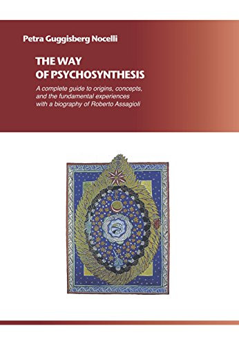 The Way of Psychosynthesis: A  - VERY GOOD