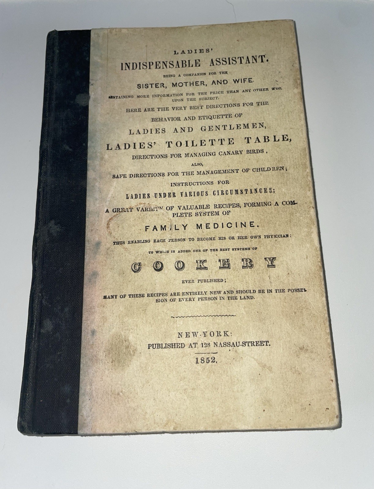 Antique 1852 Ladies Indispensable Assistant Etiquette Toilette Medicine Cookery