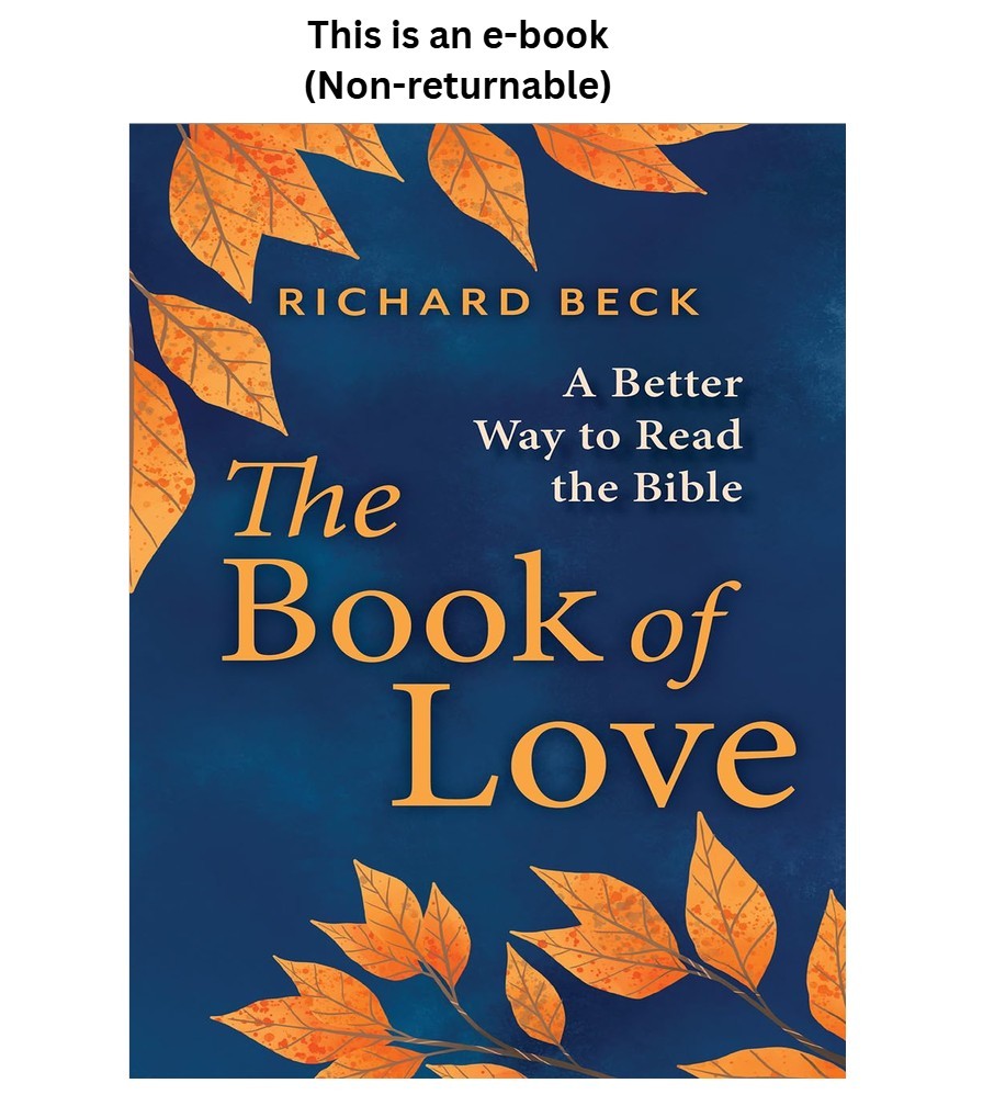 Richard Beck The Book of Love: A Better Way to Read the Bible 2026 Richard Beck The Book of Love: A Better Way to Read the Bible 2026