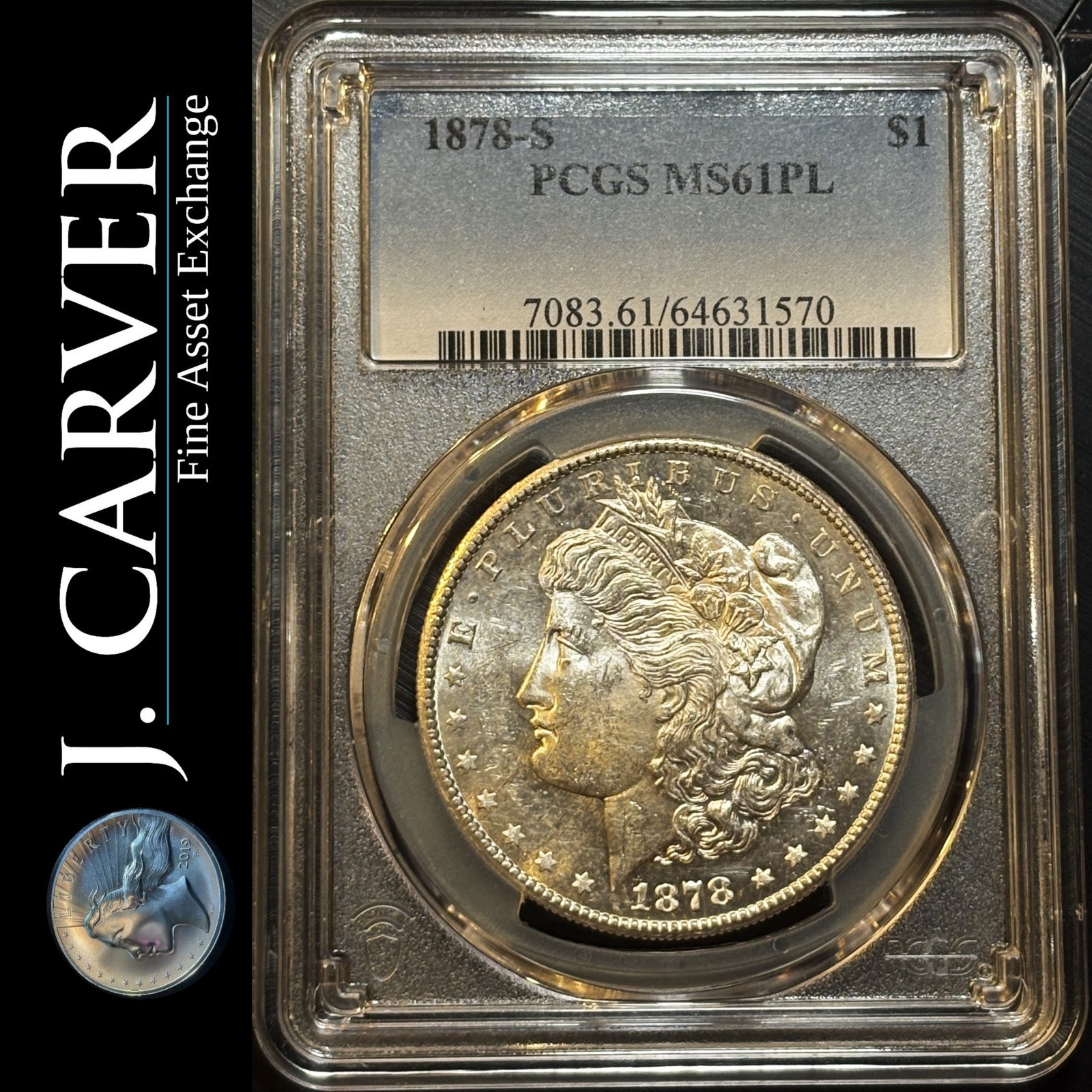 1878 S Proof Like Morgan Silver Dollar, PCGS MS61 PL, Freshly Graded 1878 S Proof Like Morgan Silver Dollar, PCGS MS61 PL, Freshly Graded