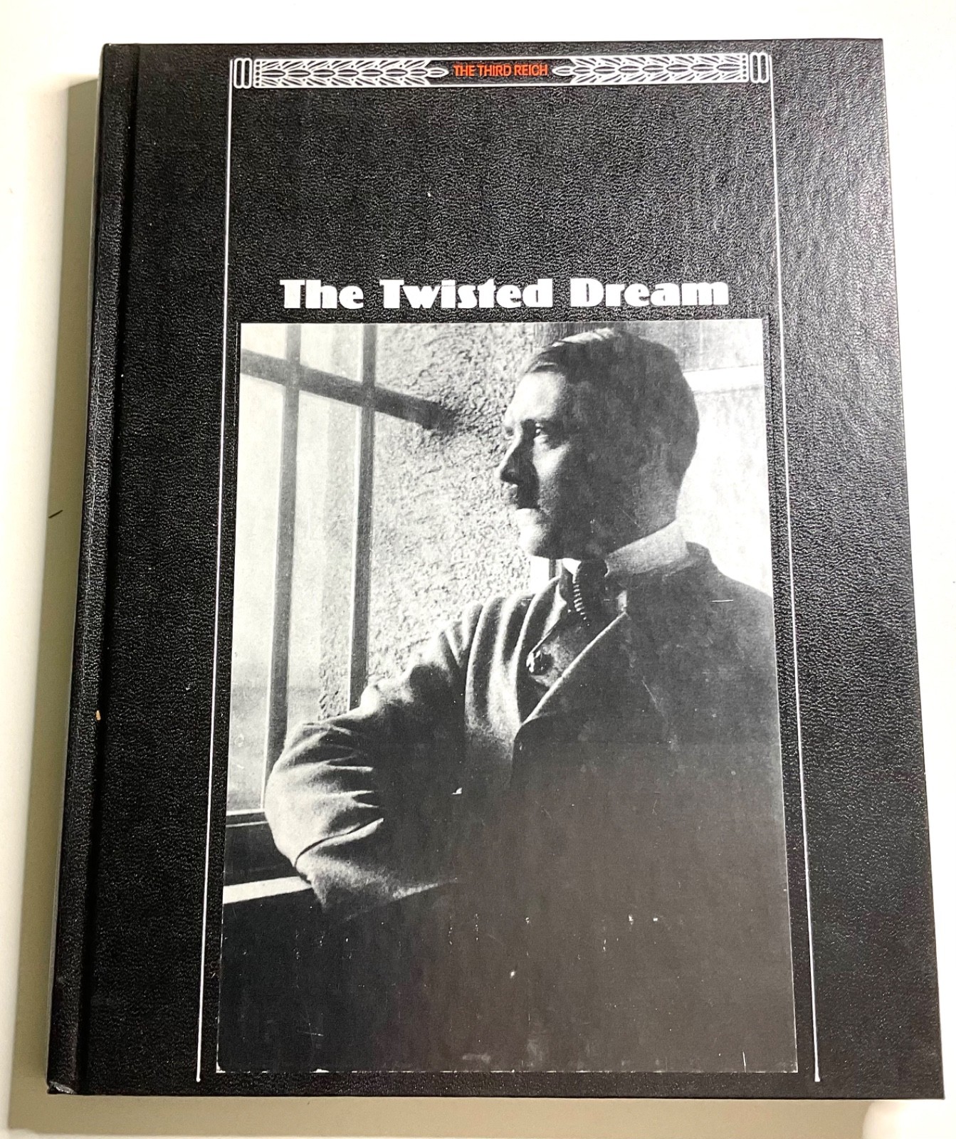 Time Life The Twisted Dream Third Reich Hitler Nazi Germany WWII Hardcover