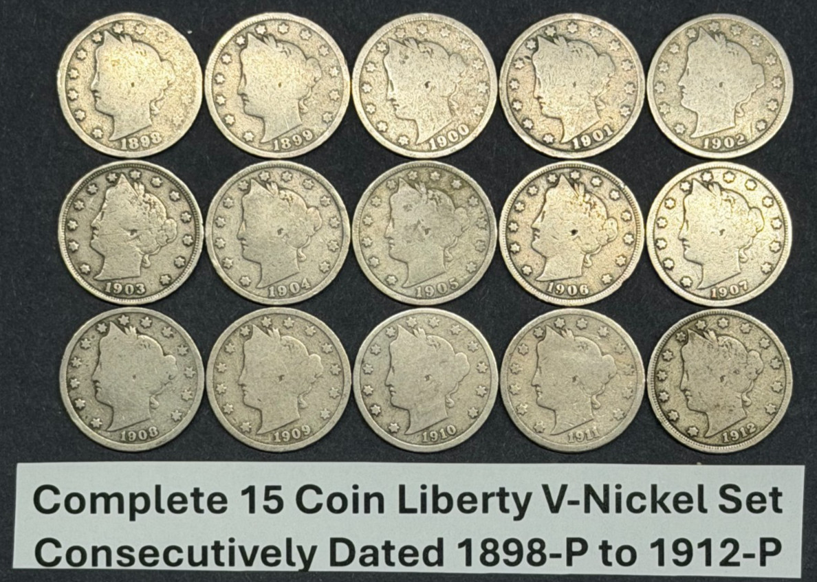 Complete Liberty Head V Nickels Set of 15 Consecutively Dated Coins 1898-1912