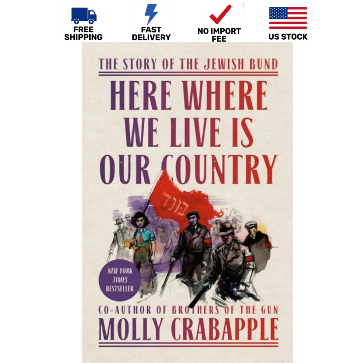 Here Where We Live Is Our Country Hardcover Molly Crabapple Jewish Bund