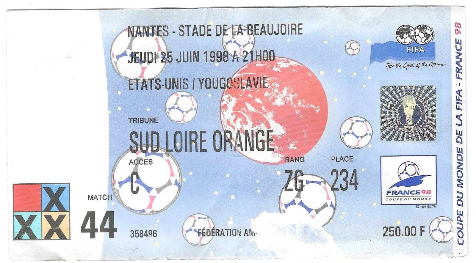 1998 FRANCE FIFA WORLD CUP SOCCER TICKET STUB: USA vs. YUGOSLAVIA (MATCH #44) 1998 FRANCE FIFA WORLD CUP SOCCER TICKET STUB: USA vs. YUGOSLAVIA (MATCH #44)