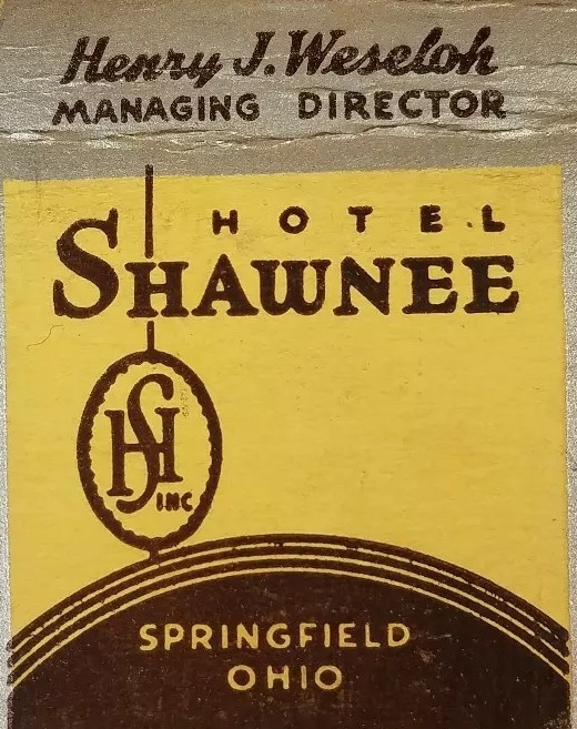 Vintage matchbook cover Hotel Shawnee Springfield Ohio Henry J weseloh c6