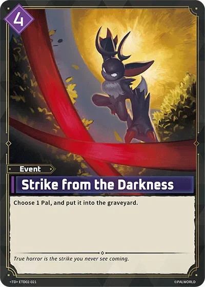 Strike from the Darkness - ETD02-021 - NM - Palworld