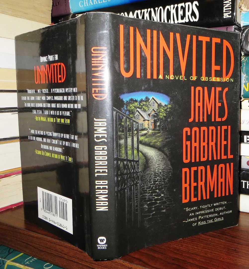 Berman, James Gabriel UNINVITED A Novel of Obsession 1st Edition 1st Printing Berman, James Gabriel UNINVITED A Novel of Obsession 1st Edition 1st Printing