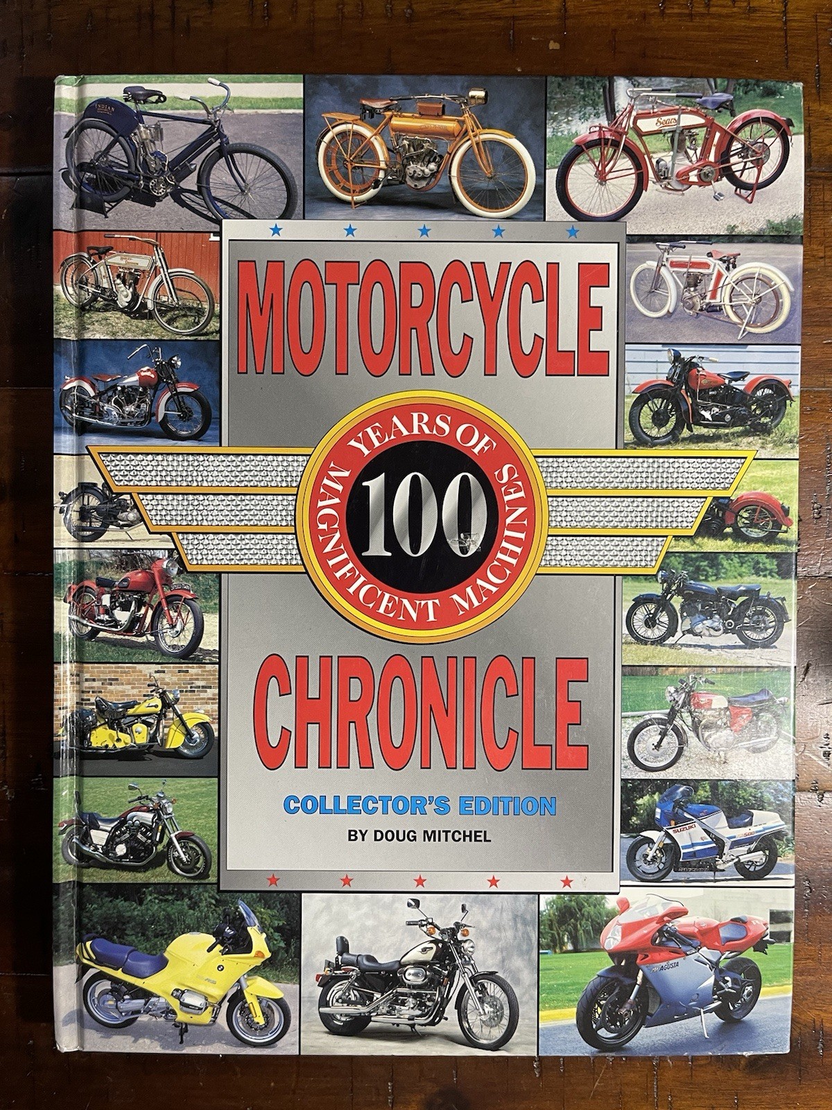 100 Years of Magnificent Machines Collector\'s Edition By Doug Mitchel Hardcover 100 Years of Magnificent Machines Collector\'s Edition By Doug Mitchel Hardcover