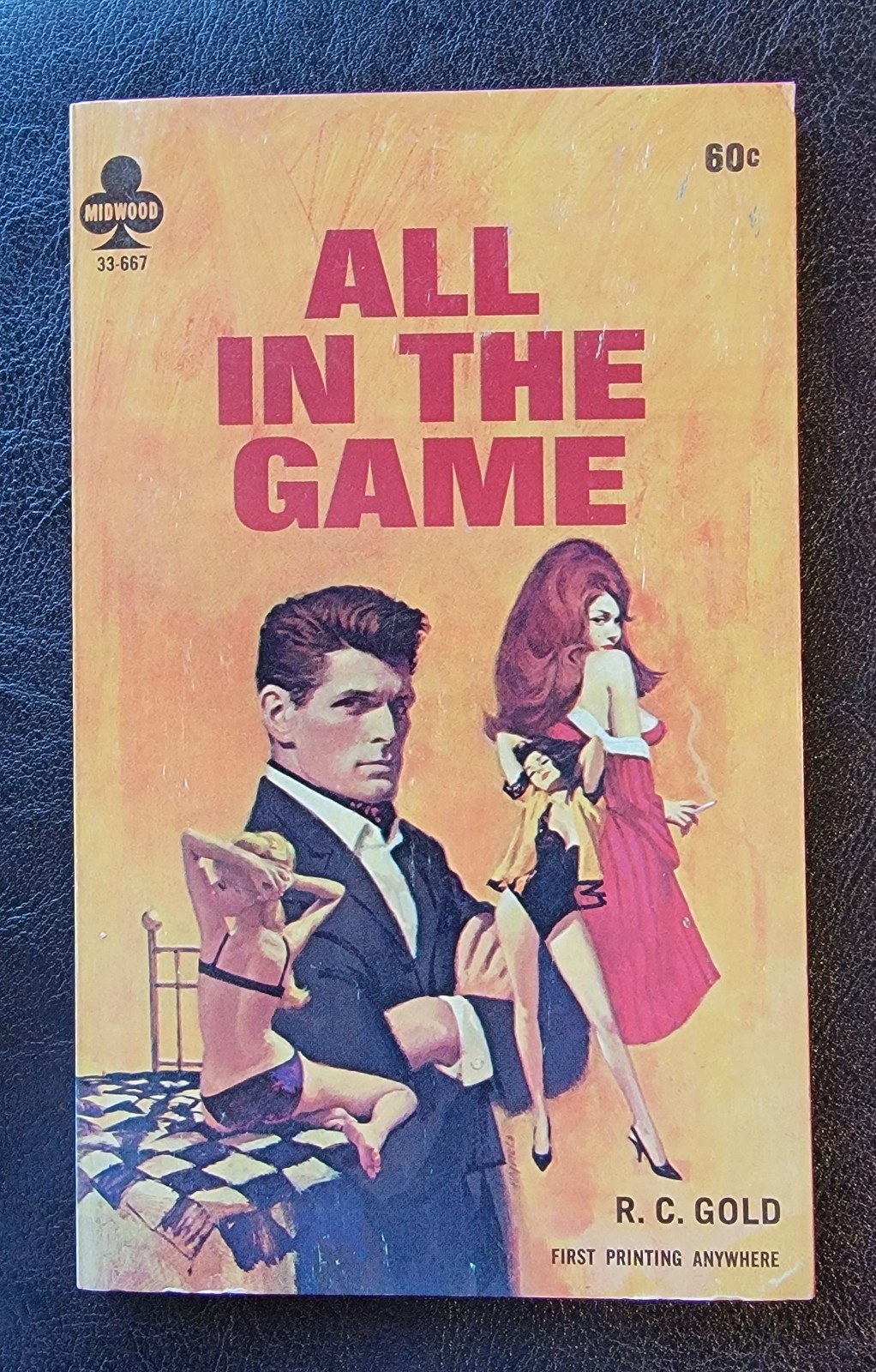 All In The Game R.C. Gold Midwood 33-667 PBO 1966 Vintage Sleaze GGA NICE COPY
