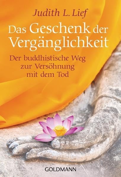 Das Geschenk der Vergänglichkeit