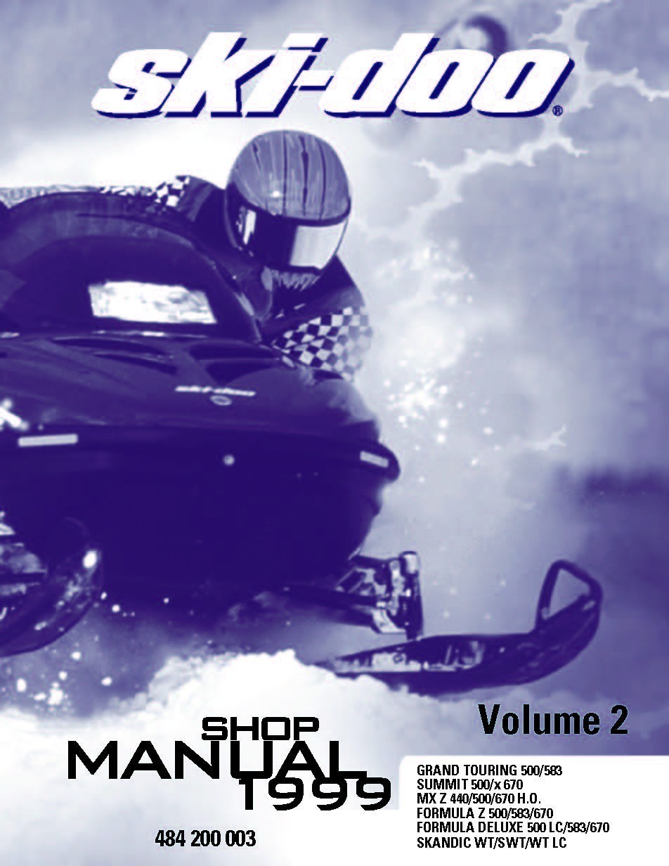 Ski-Doo service manual 1999 SUMMIT 500 & X 670 / 1999 GRAND TOURING 500 & 583. 