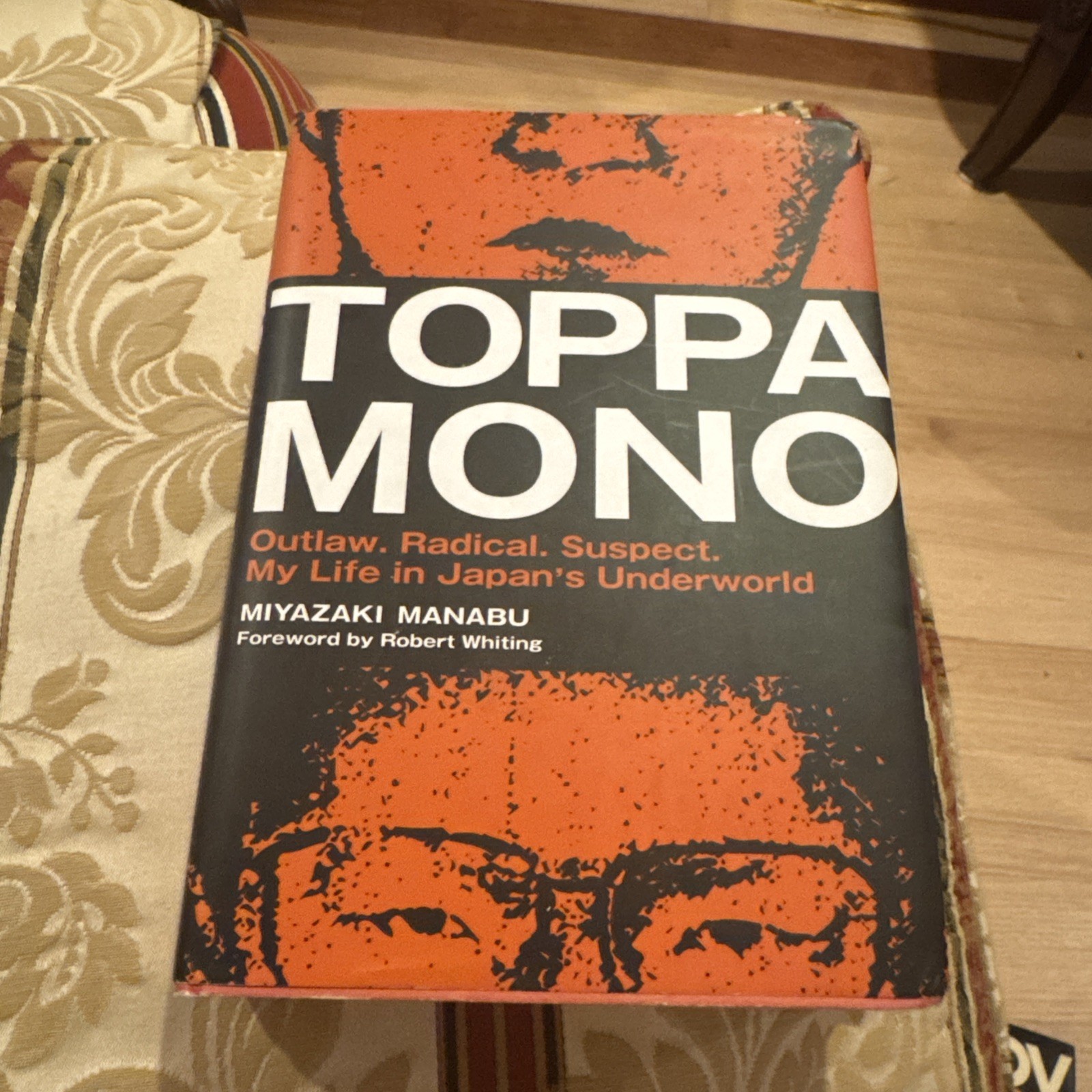 TOPPAMONO Miyazaki Manabu My Life in Japan's Underworld Yakuza ENGLISH LANGUAGE TOPPAMONO Miyazaki Manabu My Life in Japan's Underworld Yakuza ENGLISH LANGUAGE