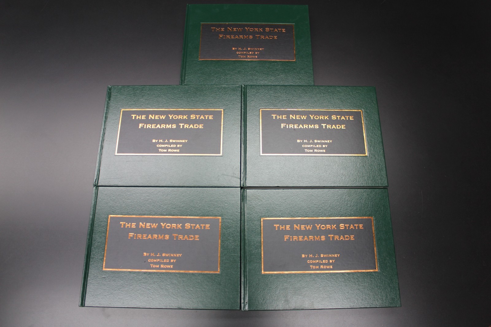 The New York State Firearms Trade by H.J. Swinney Tom Rowe Five Volume Set 2003