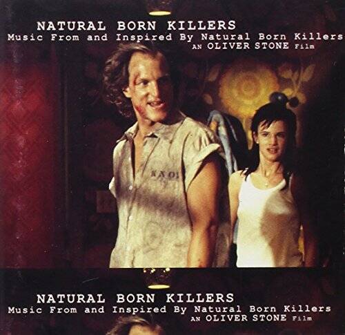 Various - Natural Born Killers - Music From And Inspired By Natural Born - GOOD Various - Natural Born Killers - Music From And Inspired By Natural Born - GOOD