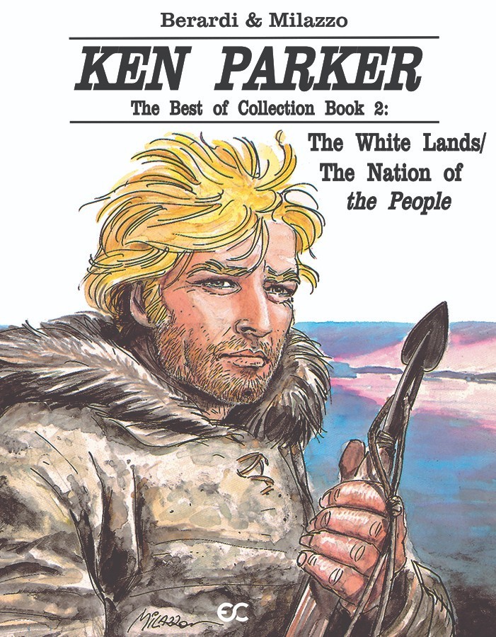 Ken Parker: The Best of Ken Parker Book 2 (2025 Hardcover), Berardi, Marraffa Ken Parker: The Best of Ken Parker Book 2 (2025 Hardcover), Berardi, Marraffa