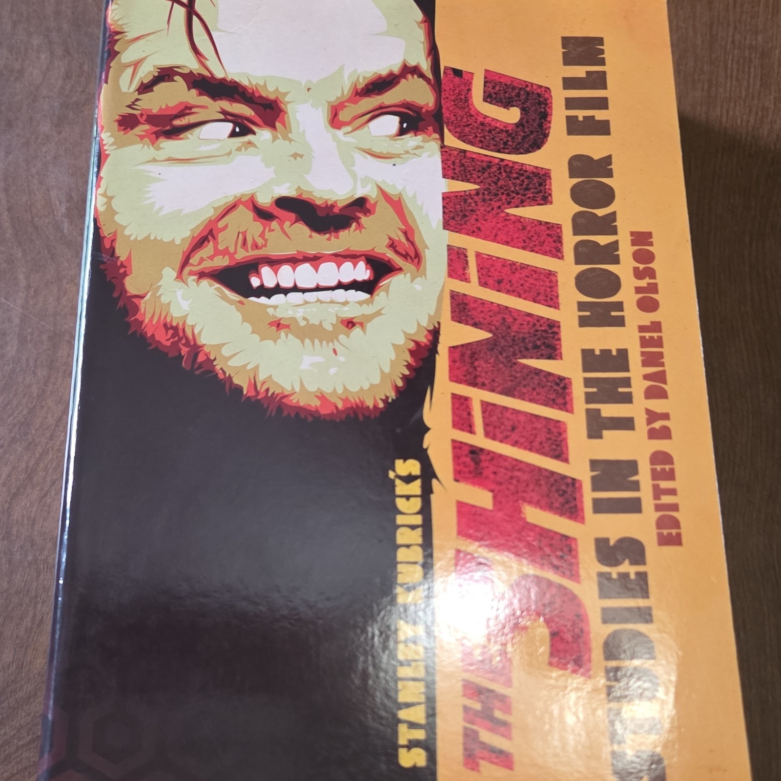 The Shining: Studies in the Horror Film - Edited by Daniel Olson