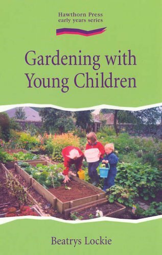 Gardening With Young Children (Early Years S.) By Lockie Beatrys