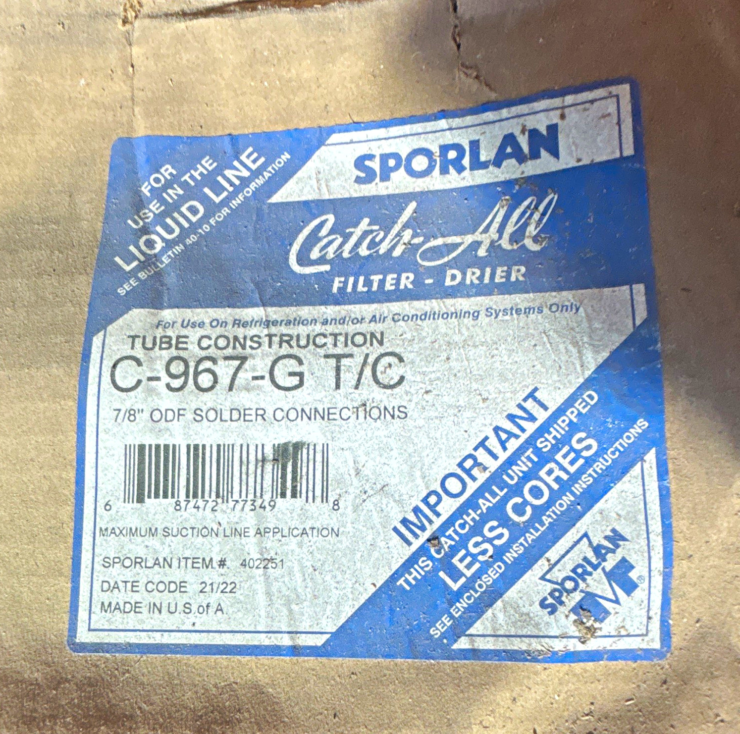 Sporlan Catch-All Filter-Drier C-967-G T/C 7/8 in ODF for HVAC/Refrig Sporlan Catch-All Filter-Drier C-967-G T/C 7/8 in ODF for HVAC/Refrig