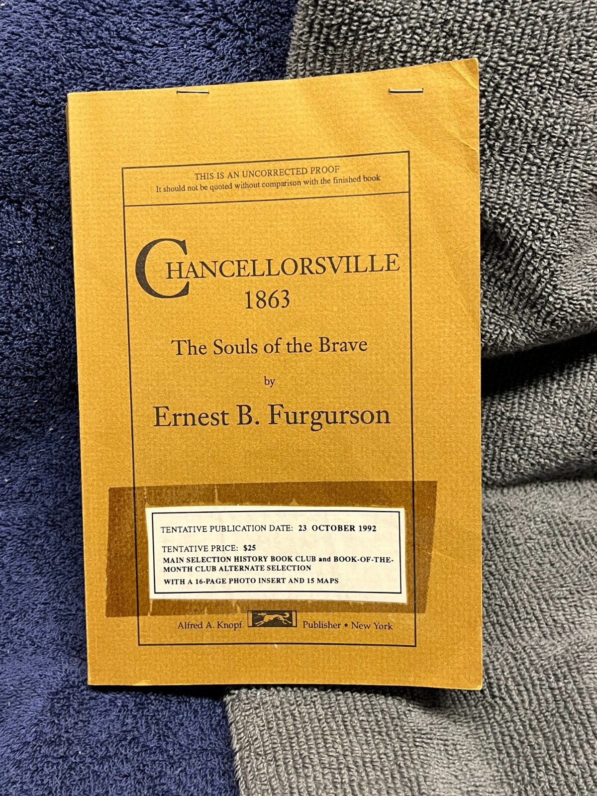 Chancellorsville 1863 - The Souls of the Brave; Publishers Review Copy Chancellorsville 1863 - The Souls of the Brave; Publishers Review Copy