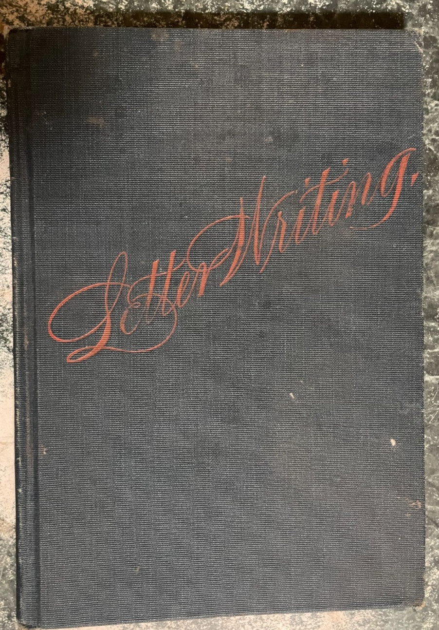 1897 Practical Letter Writing A Text Book by H.T. Loomis, HB, 135 pages, Good+