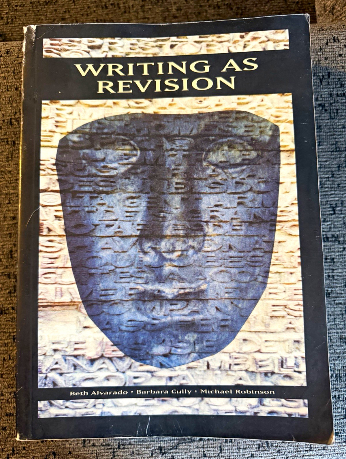 Pearson Writing as Revision PB 1999 Beth Alvarado Cully Robinson Writing
