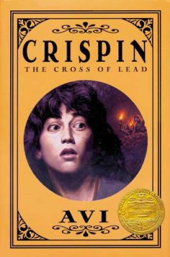 Crispin: The Cross of Lead (2003 John Newbery Medal Winner) - Hardcover - GOOD Crispin: The Cross of Lead (2003 John Newbery Medal Winner) - Hardcover - GOOD