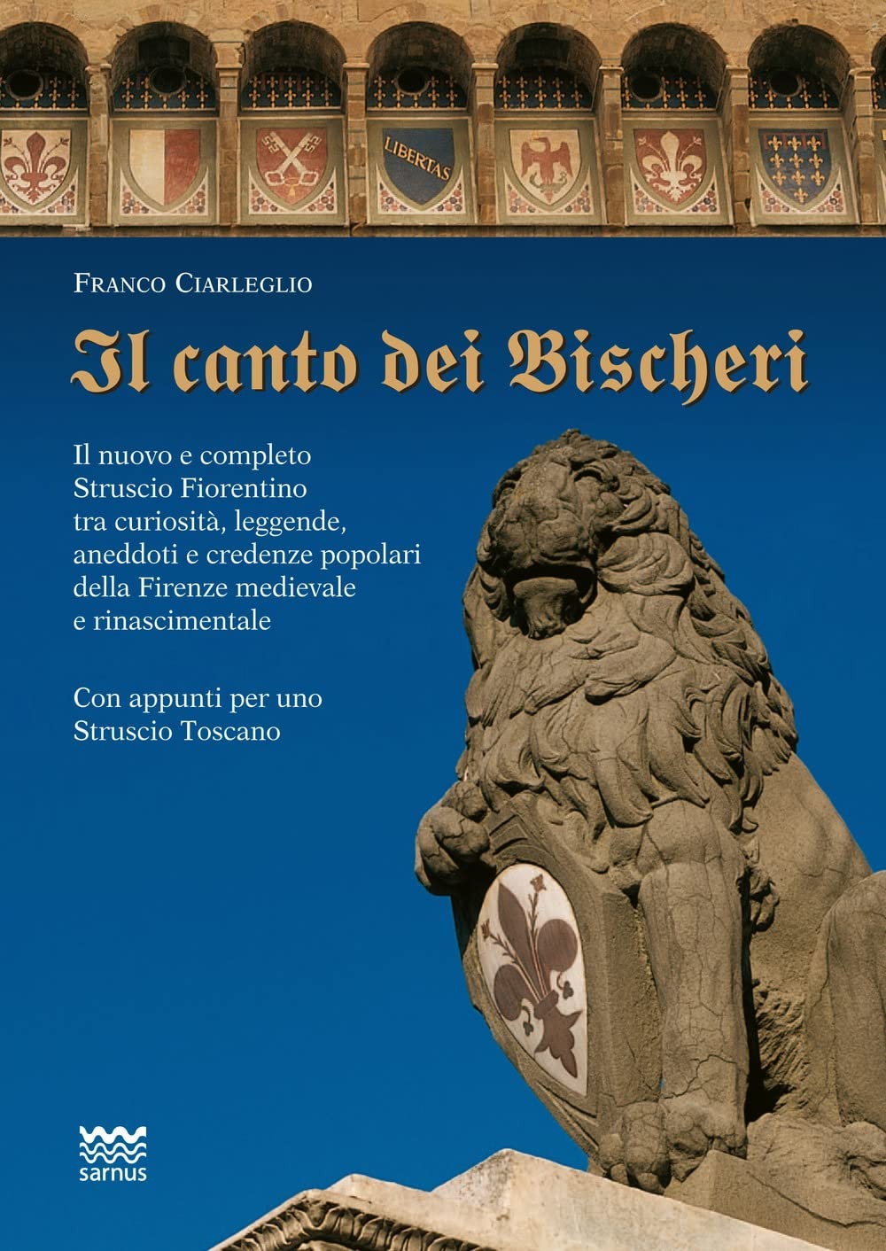 Franco Ciarleglio Ezio Andretti Il Canto Dei Bischeri (Hardback) (UK IMPORT)