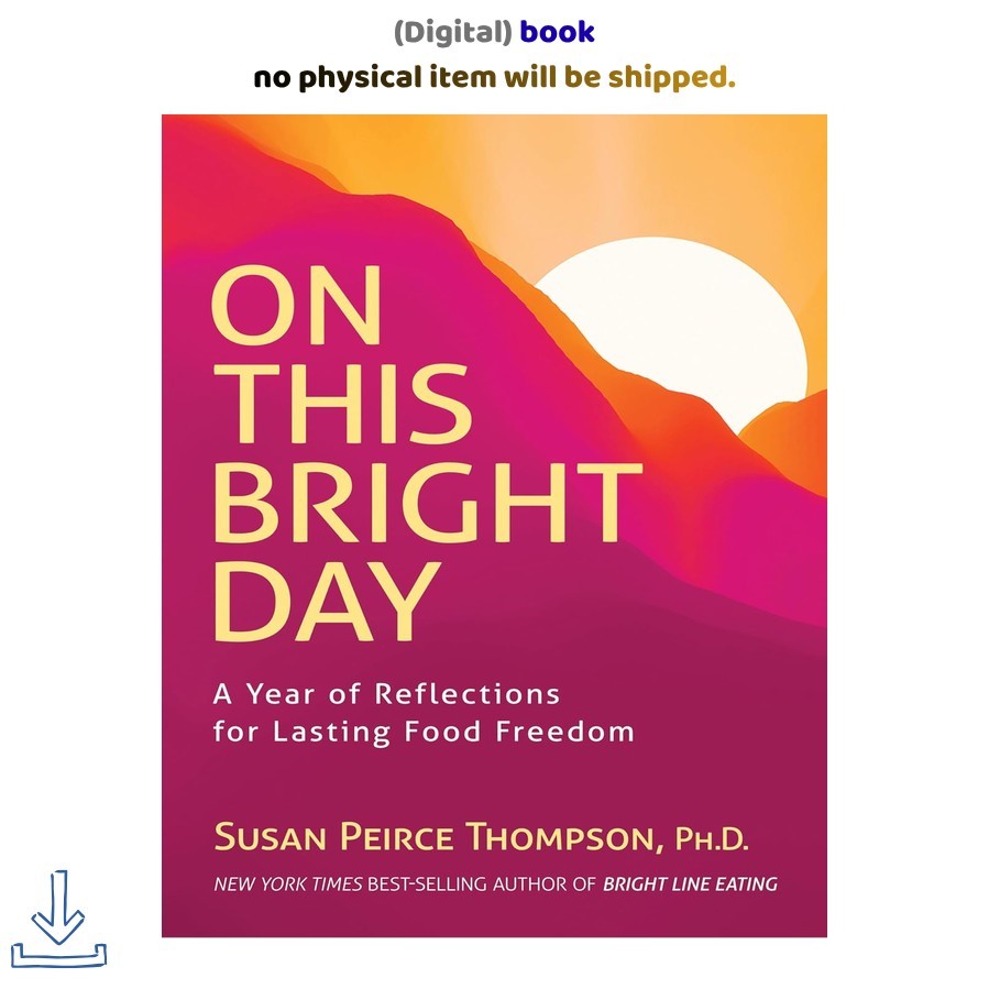 Susan Peirce Thompson PhD On This Bright Day: A Year of Refl