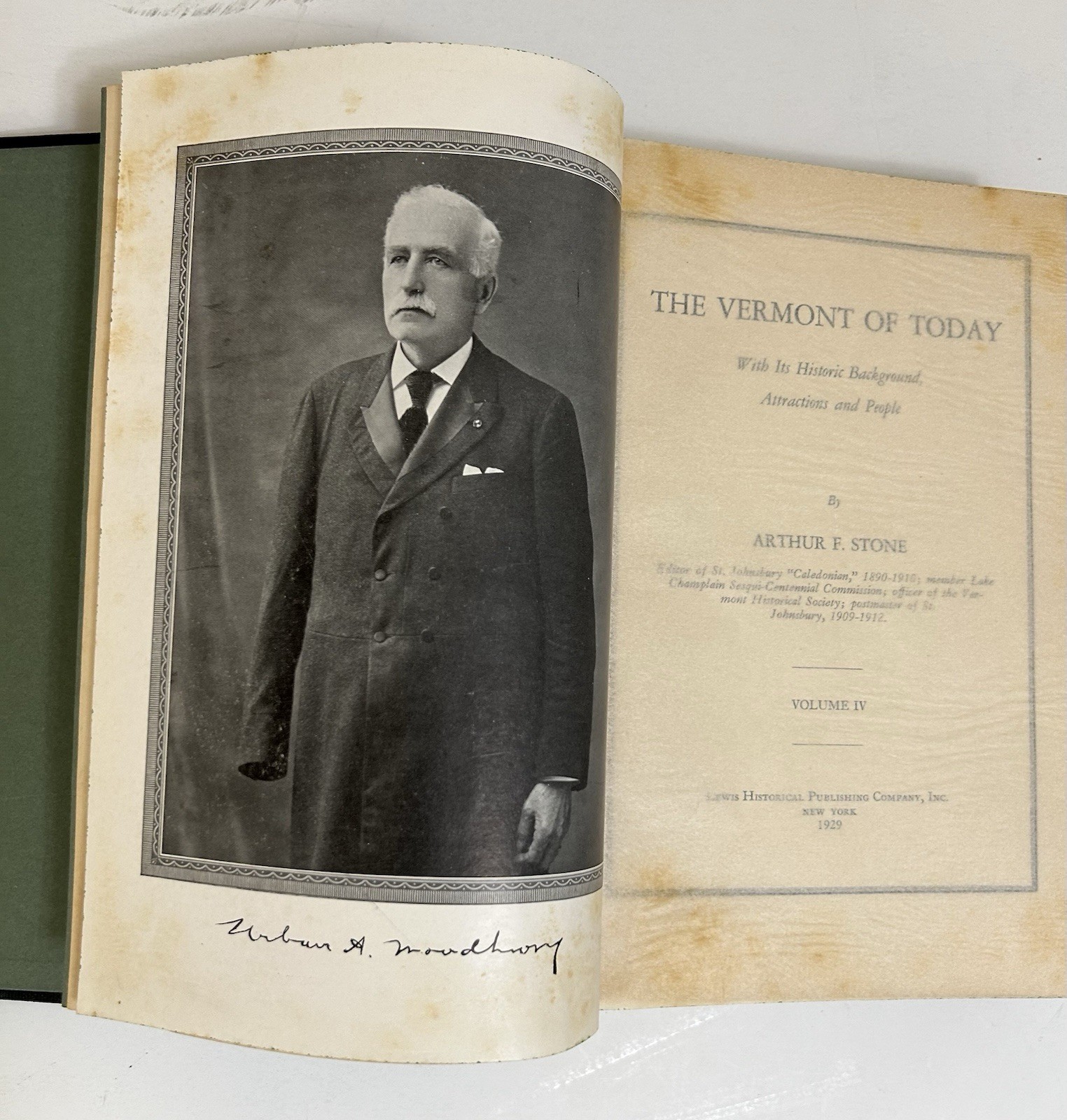 The Vermont of Today Volume IV by Arthur Stone 1929 1st edition HC