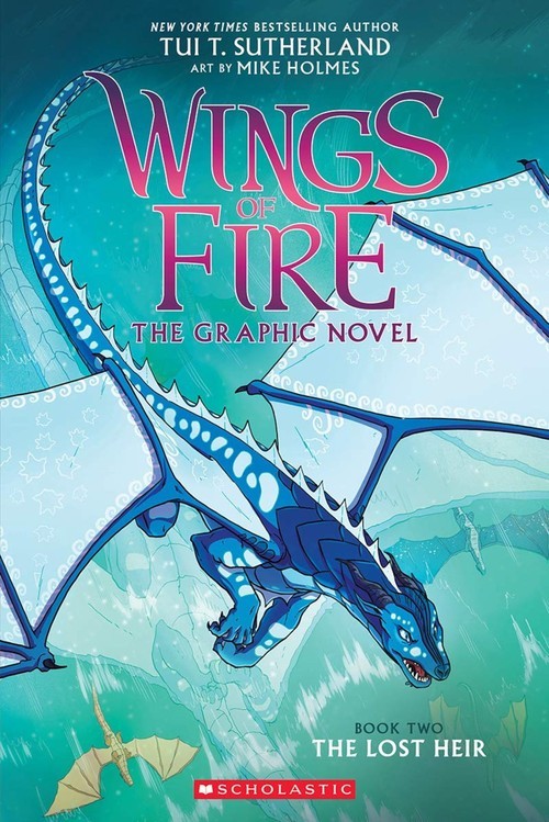 The Lost Heir (Wings of Fire Graphic No..., Mike Holmes