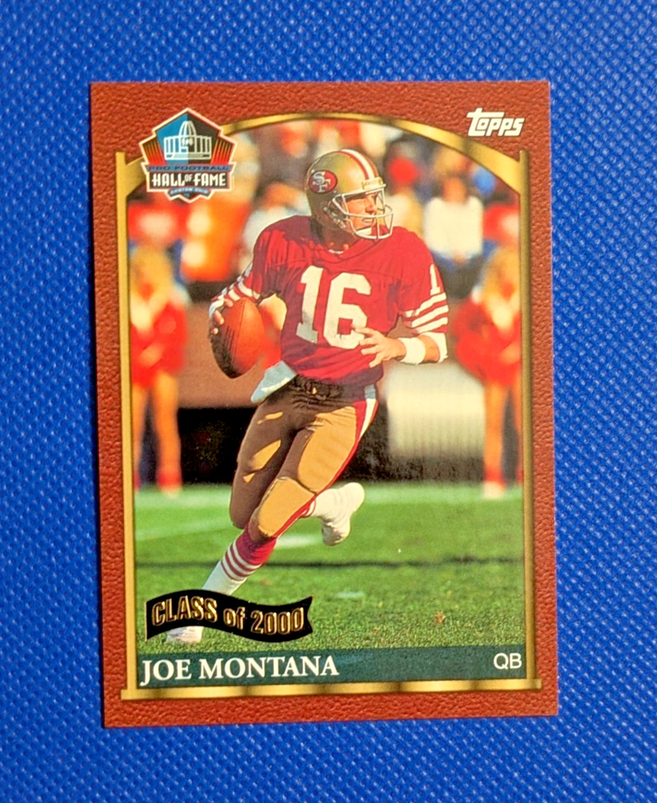 2000 Topps JOE MONTANA #HOF1 Class of 2000 - Hall of Fame QB 49ers HOF 2000 Topps JOE MONTANA #HOF1 Class of 2000 - Hall of Fame QB 49ers HOF