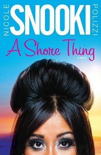 A Shore Thing - Hardcover By Polizzi, Nicole Snooki - GOOD