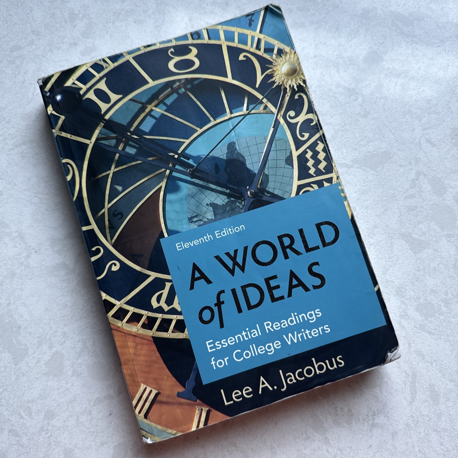World of Ideas : Essential Readings for College Writers by Lee Jacobus (2019,...