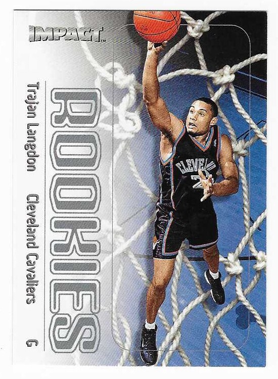 1999-00 Fleer Skybox Impact Rookie Trajan Langdon Cleveland Cavaliers #135 RC 1999-00 Fleer Skybox Impact Rookie Trajan Langdon Cleveland Cavaliers #135 RC