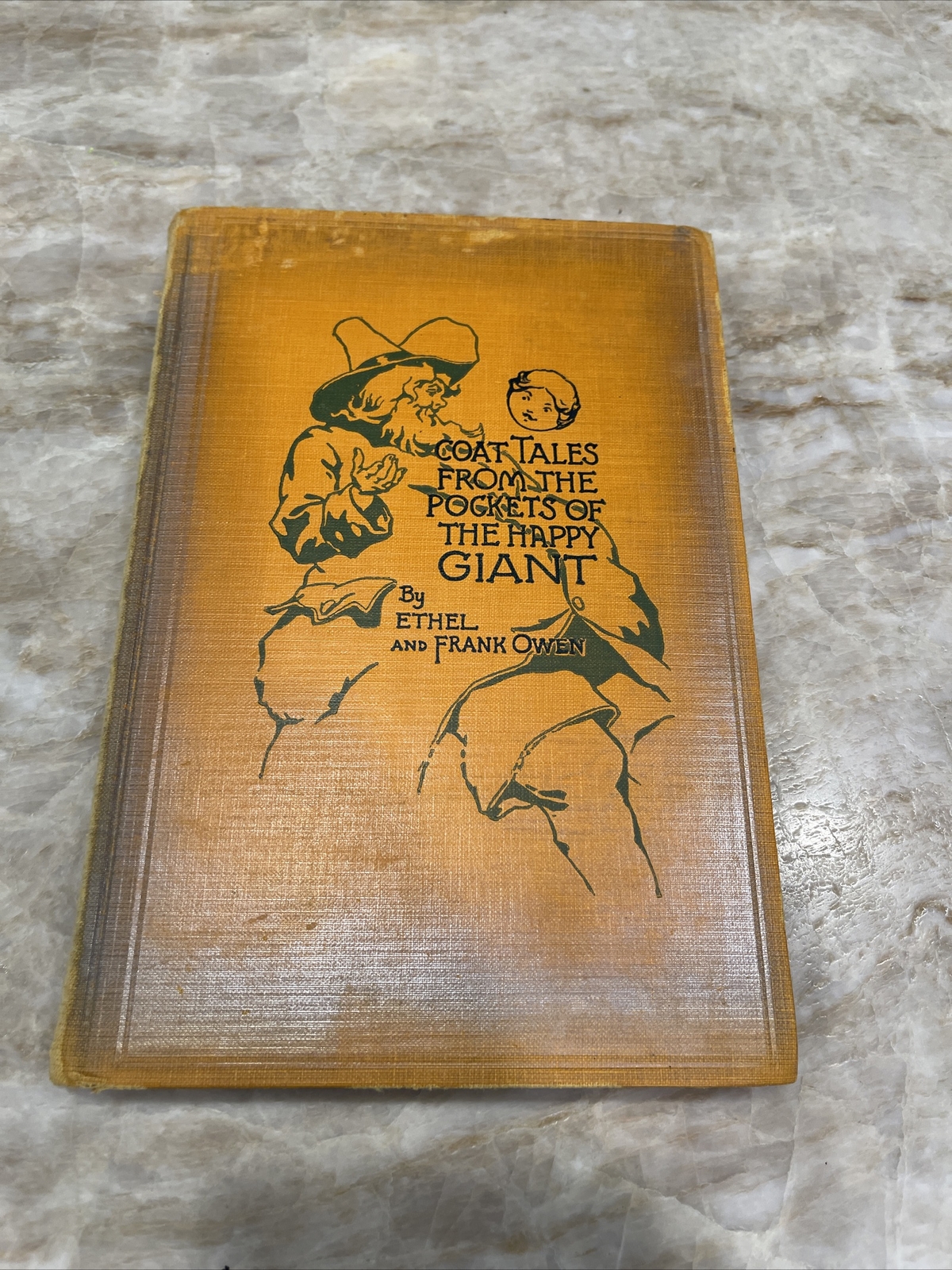 Coat Tales from the Pockets of the Happy Giant ~ Ethel & Frank Owen ~ HC ~ 1927