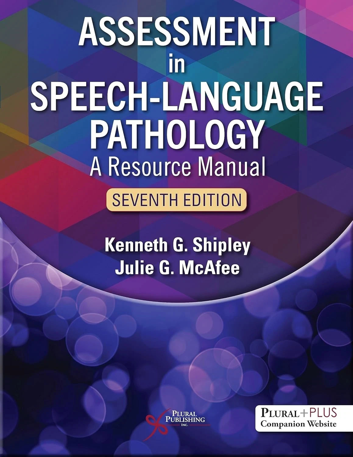 Assessment in Speech-Language Pathology: by Shipley - 9781635507102
