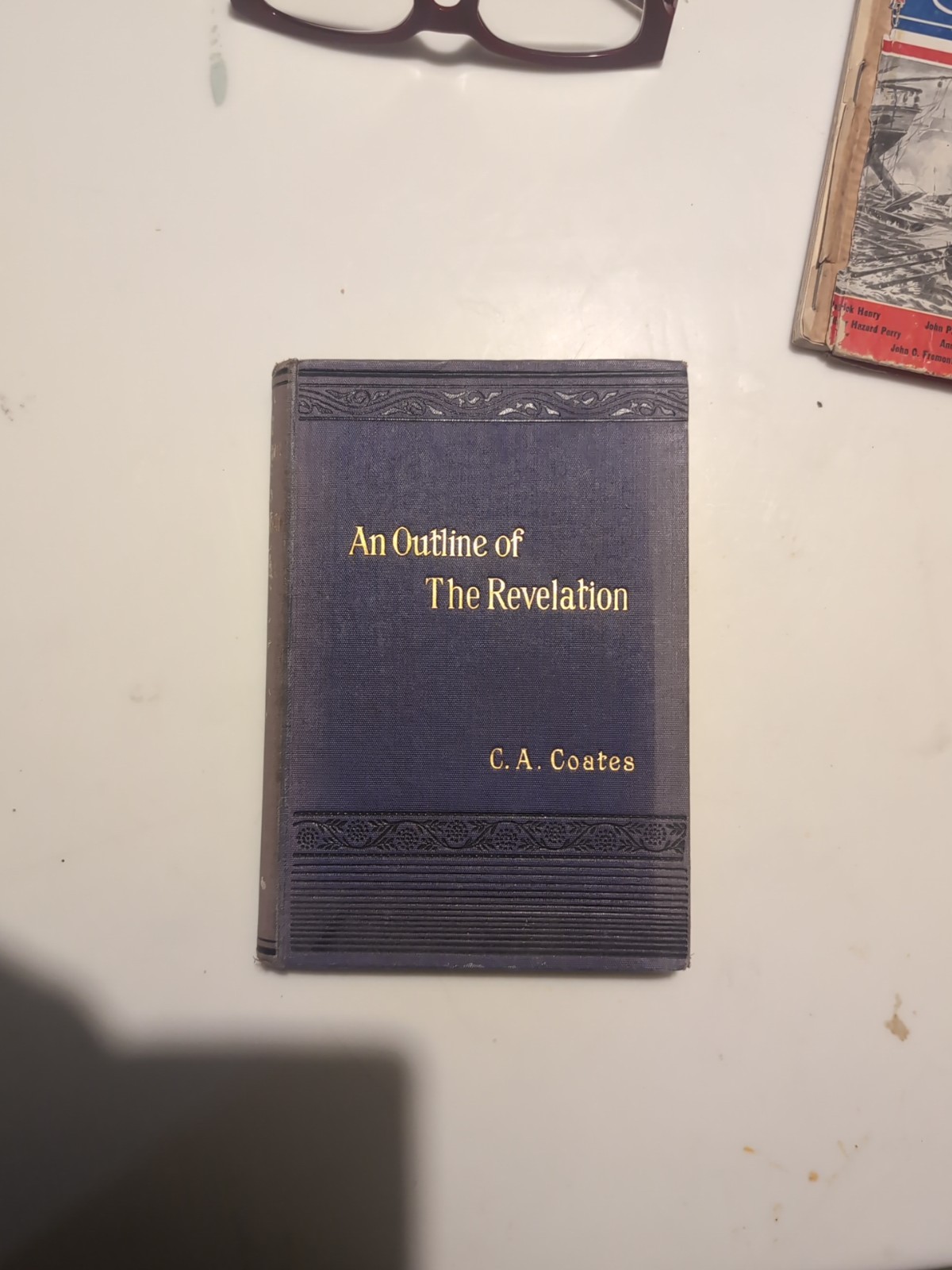 An Outline of The Revelation: First Edition An Outline of The Revelation: First Edition