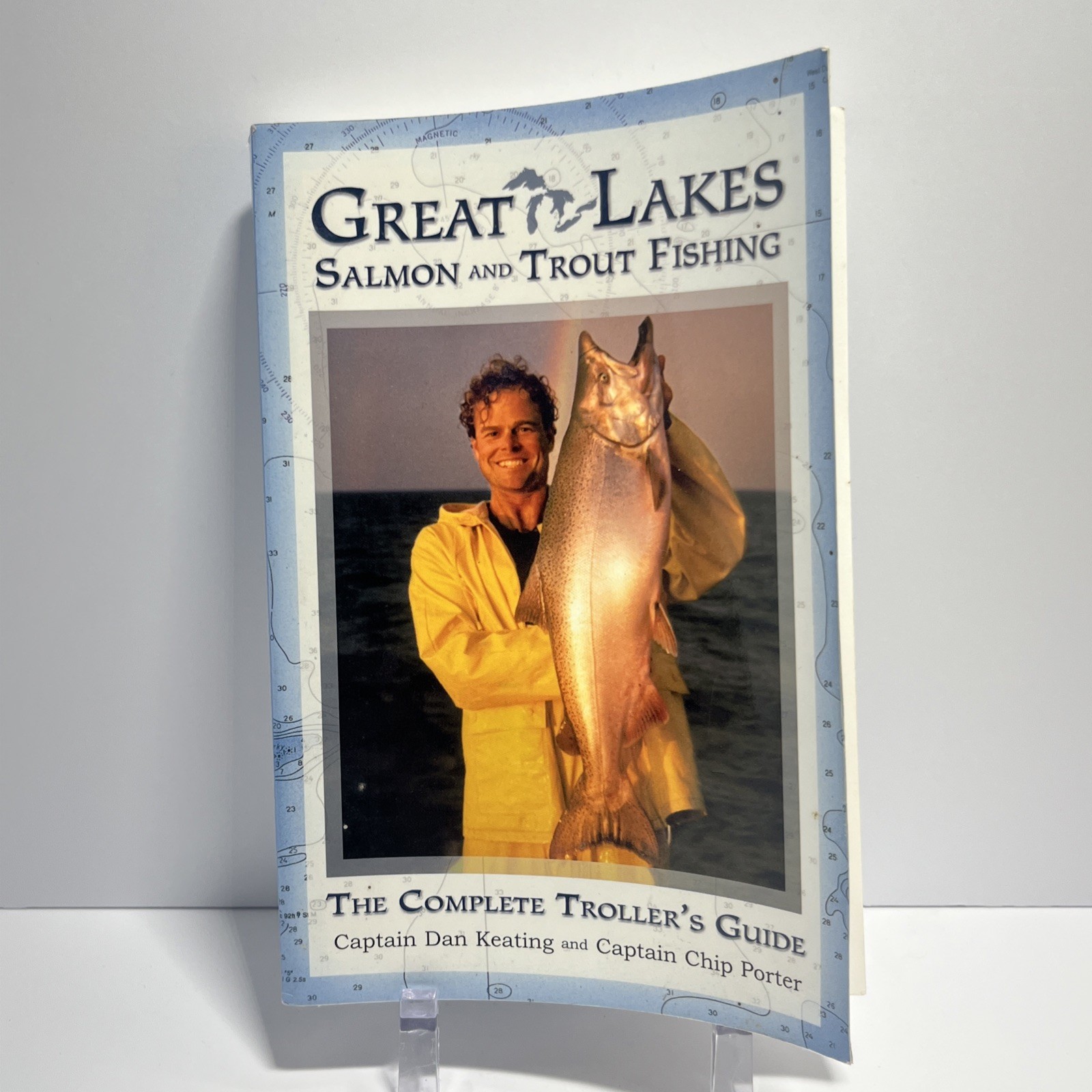Great Lakes Salmon and Trout Fishing: The Complete Troller's Guide