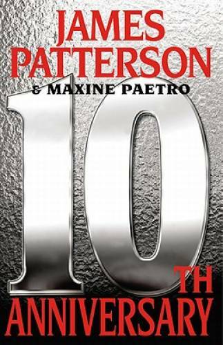 10th Anniversary (Women\'s Murder Club) - Hardcover By Patterson, James - GOOD