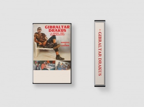 GIBRALTAR DRAKUS Hommage A Zanzibar NEW CASSETTE Awesome Tapes From Africa reis
