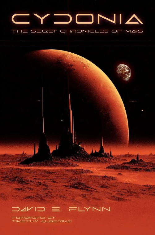 Cydonia: The Secret Chronicles of Mars by David E Flynn: New Cydonia: The Secret Chronicles of Mars by David E Flynn: New