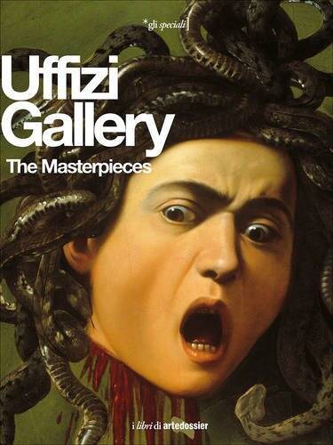 Uffizi Gallery: The Masterpieces - Paperback By Fossi, Gloria - GOOD