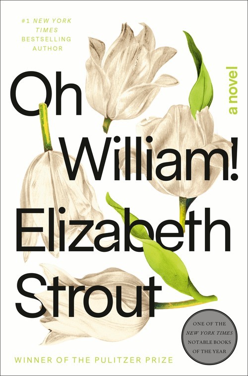 Oh William: A Novel, Elizabeth Strout