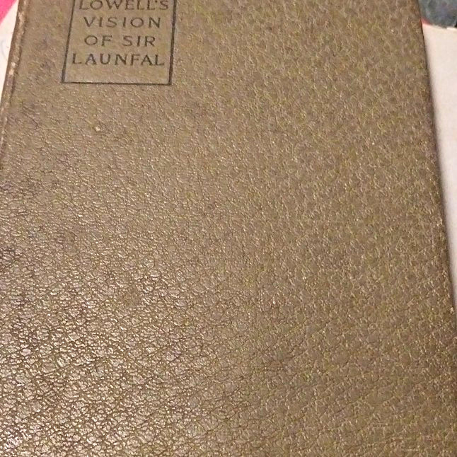 Macmillan James Russell Lowell Vision of Sir Launfal Poems HC 1900 Signed